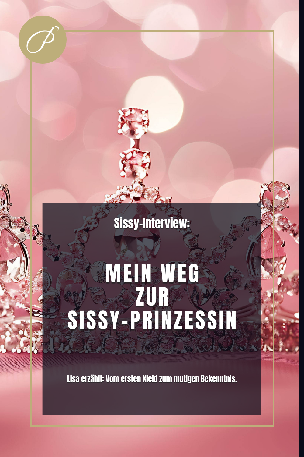 sissy prinzessin, Titel-Pin zum Thema Interview mit Sissy-Prinzessin Lisa, Lady Penelope