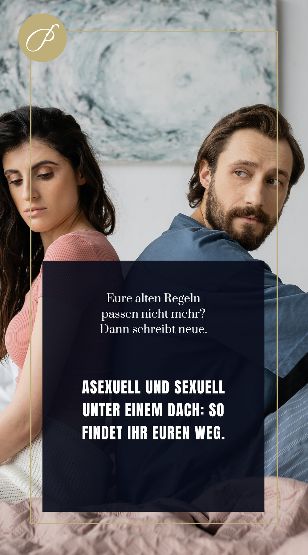 Asexualität in der Beziehung – Frage-Pin: AUS LUST ODER AUS ANGST? – Lady Penelope