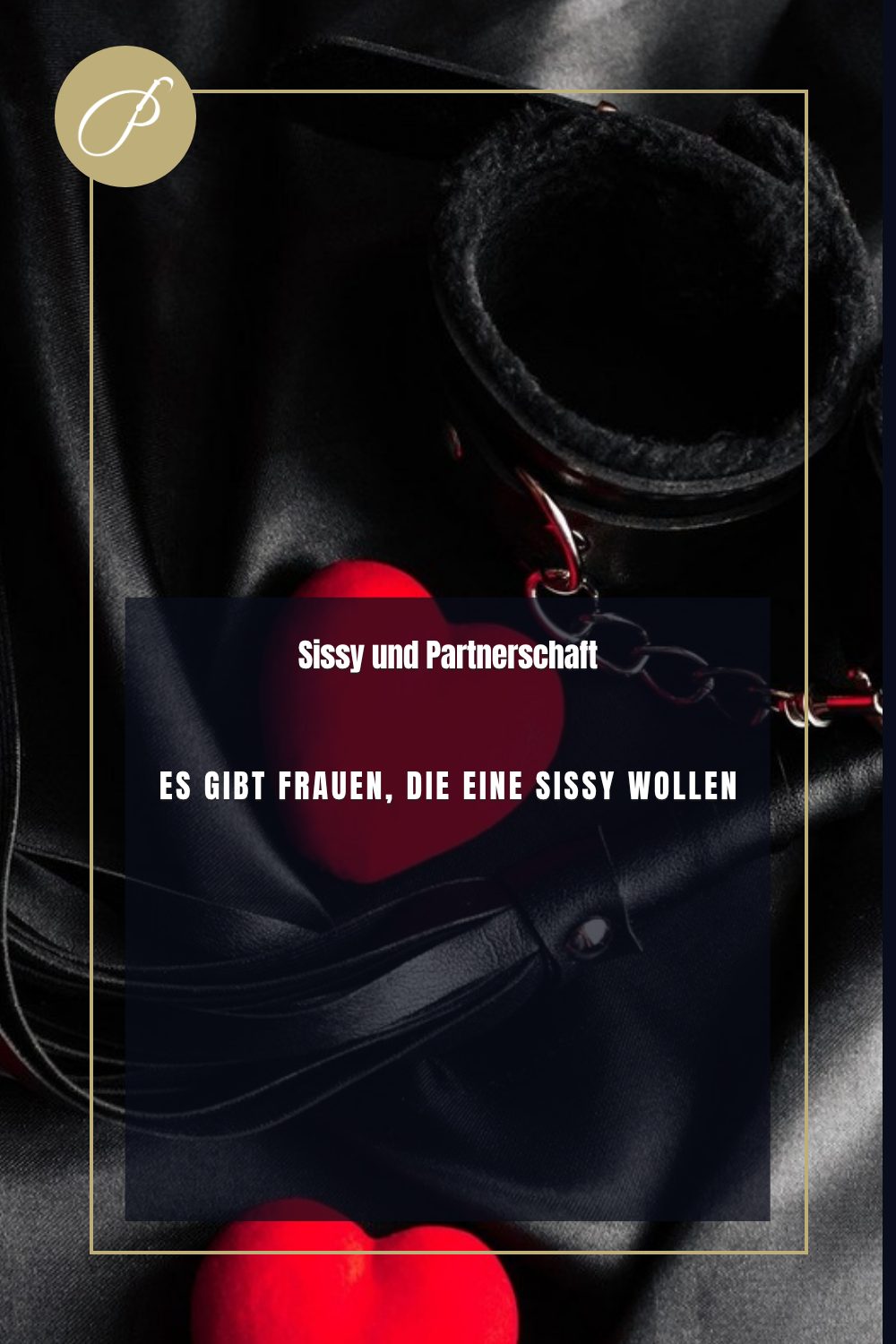 Sissy Partnerin Finden: Titel-Pin zum Blogbeitrag, Die Frau, die dich so will, wie du bist., Lady Penelope