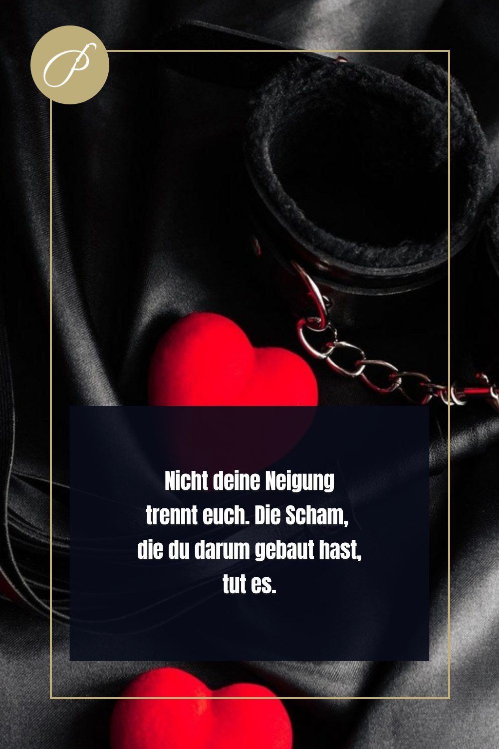 Sissy Partnerin Finden: Psychologie-Pin zum Blogbeitrag, Nicht deine Neigung trennt euch. Die Scham,  die du darum ge, Lad...