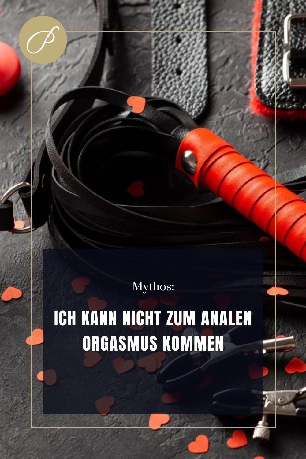 Sissygasm Erfahrung: Mythen-Pin zum Blogbeitrag, NUR REIBEN REICHT, Lady Penelope
