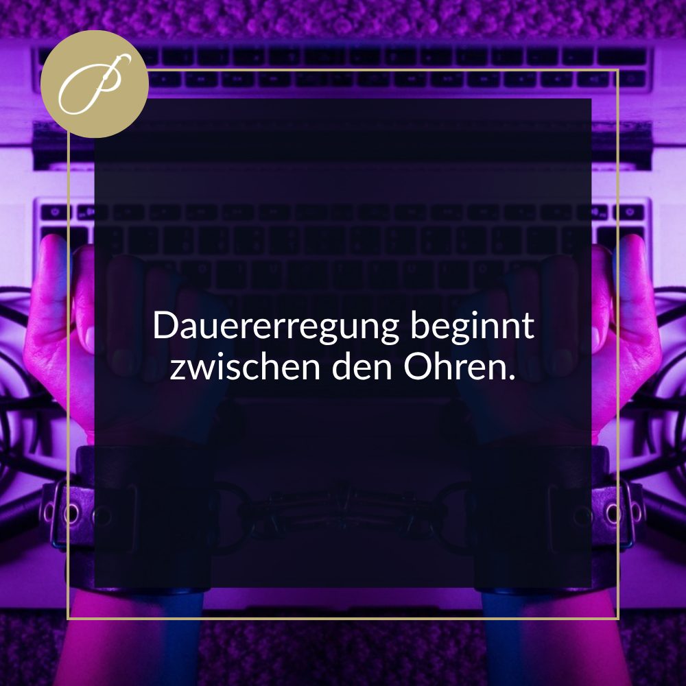Dauergeil Gehalten Werden: Zitat-Pin zum Blogbeitrag, Dauererregung beginnt zwischen den Ohren., Lady Penelope