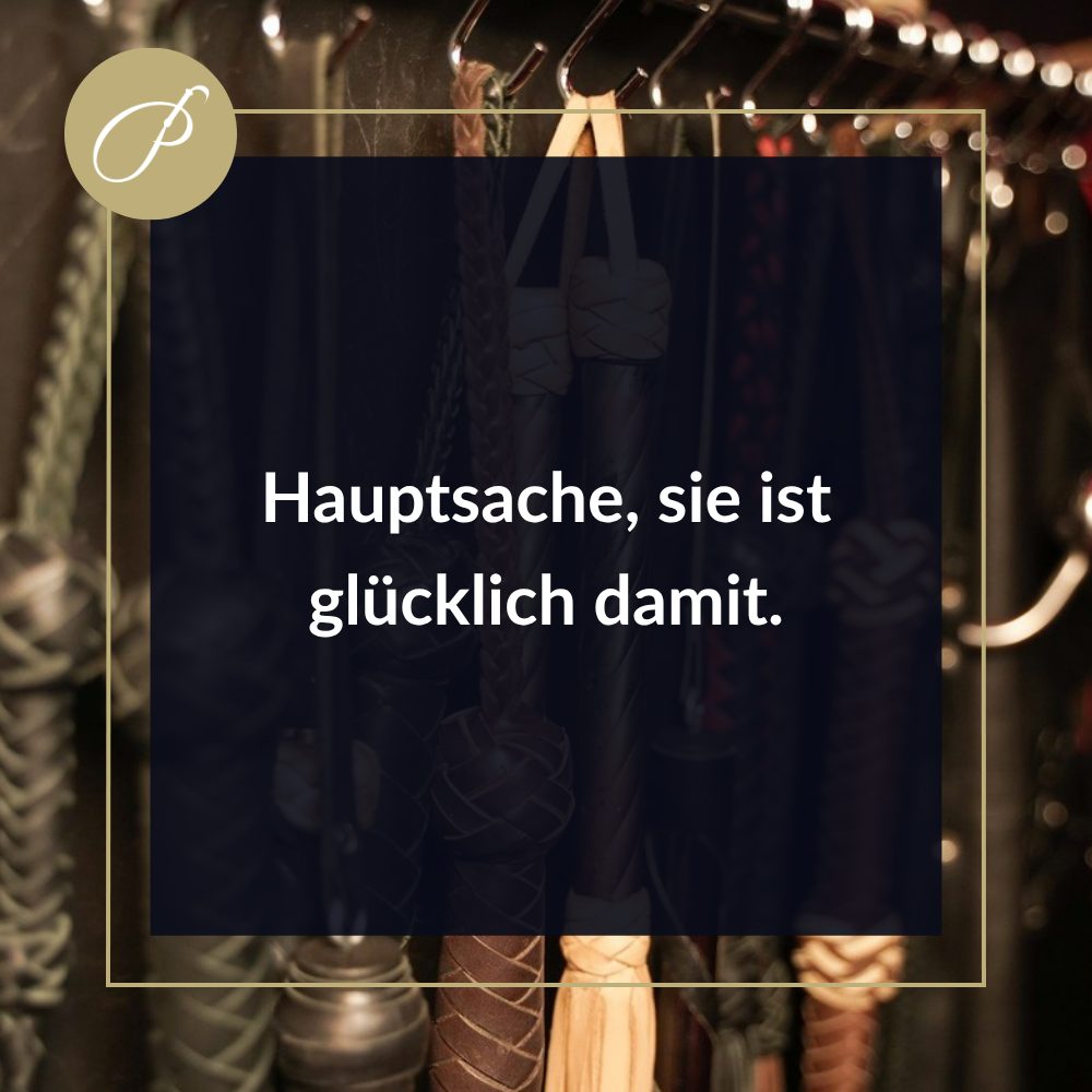 Sissy Training Maid Training: Zitat-Pin zum Blogbeitrag, Hauptsache, sie ist glücklich damit., Lady Penelope