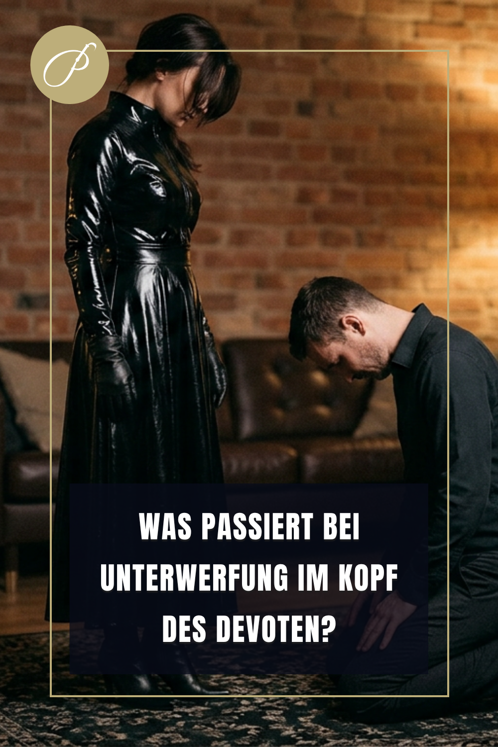 Keuschhaltung Psychologie – Mythen-Pin zum Thema Was im Kopf passiert, wenn ein Mann die Kontrolle abgibt – Lady Penelope