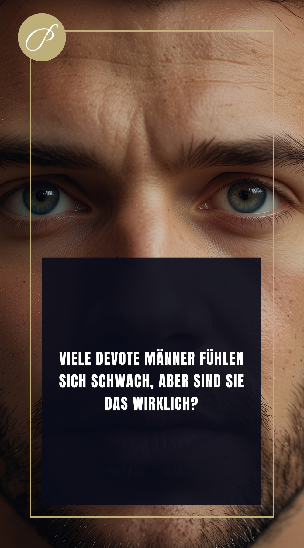 devoter Mann – Frage-Pin: STARK ODER HINGEBUNGSVOLL? – Lady Penelope