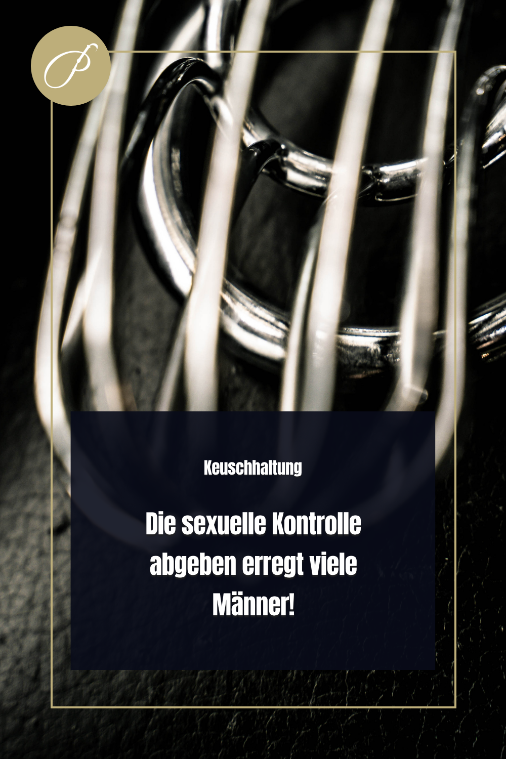 Kontrolle abgeben – Psychologie-Pin zum Thema Was im Kopf passiert, wenn ein Mann die Kontrolle abgibt – Lady Penelope